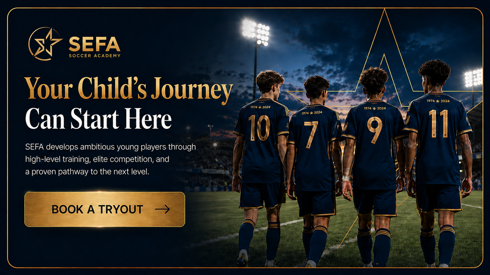 SEFA Soccer Academy players walking toward a stadium with Book a Tryout call to action